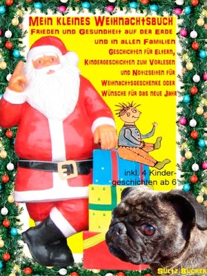 cover image of Mein kleines Weihnachtsbuch--Frieden und Gesundheit auf der Erde und in allen Familien